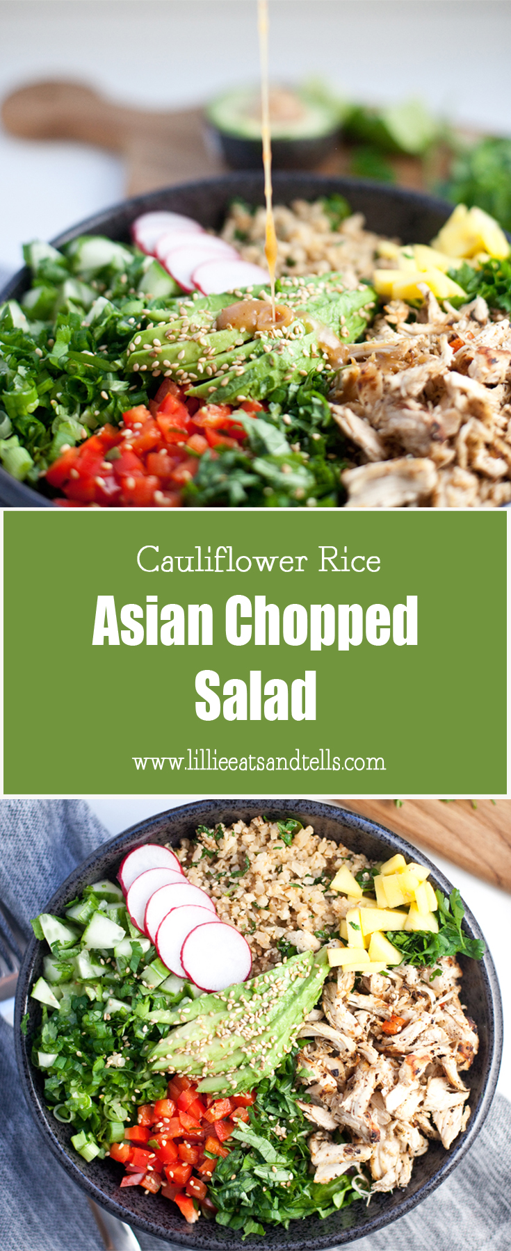 Cauliflower-Rice Asian Chopped Salad www.lillieeatsandtells.com