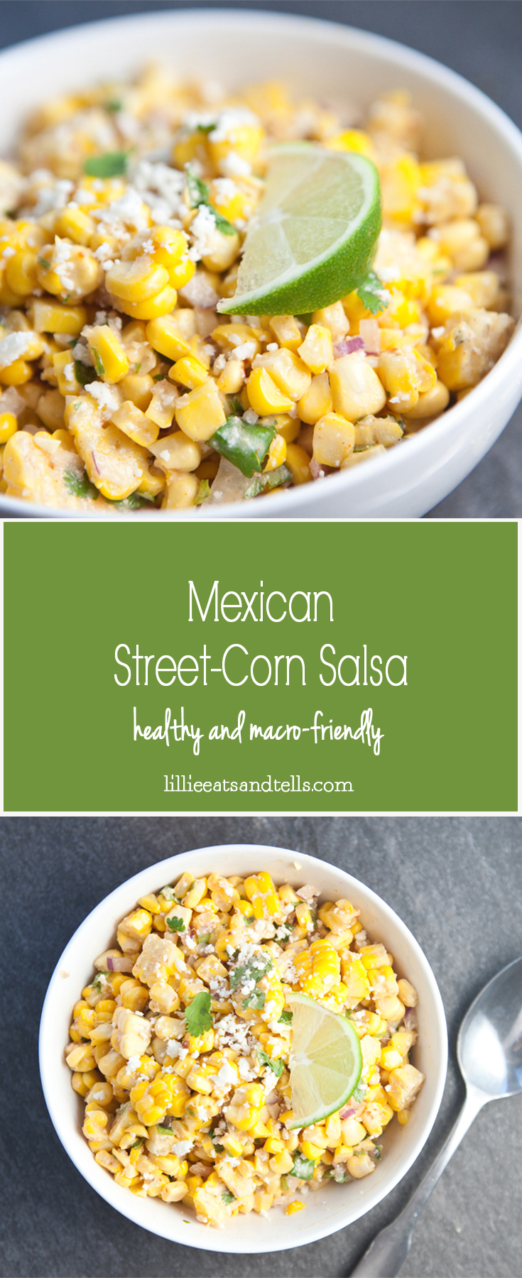 Mexican Street Corn Salsa #macrofriendly #skinny #light #healthy www.lillieeatsandtells.com