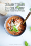 Instant Pot Creamy Tomato Chicken Soup in a bowl