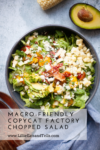 A bowl of Copycat Factory Chopped Salad with lettuce, avocado, corn, cheese, tomatoes, and bacon sits on a blue-gray surface. An avocado half, corn cob, and text overlay are also visible.