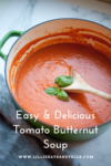 Easy and delicious Tomato Butternut Soup www.lillieeatsandtells.com