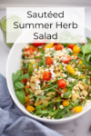 Sautéed Summer Herb Salad www.lillieeatsandtells.com