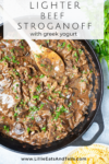 Lighter Beef Stroganoff with greek yogurt www.lillieeatsandtells.com