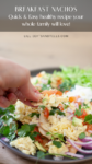 quick and each breakfast nachos. www.lillieeatsandtells.com