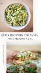 Try this pineapple salsa on top of a baked bbq pork tostada. www.lillieeatsandtells.com