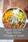 Super quick and easy Italian Chopped Salad www.lillieeatsandtells.com