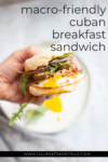 Macro-Friendly Cuban Breakfast sandwich www.lillieeatsandtells.com