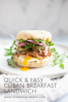 Quick and Easy Cuban Breakfast Sandwich www.lillieeatsandtells.com