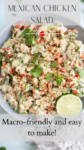 A bowl of Quick Mexican Chicken Salad garnished with cilantro and chili powder, with a lime wedge on the side. Text reads: Mexican Chicken Salad. Macro-friendly and easy to make!.