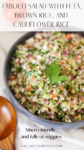 A close-up of tabouli salad with feta, brown rice, and cauliflower fills a bowl, garnished with fresh parsley. A wooden spoon rests nearby. Text describes this vibrant tabouli salad with feta, brown rice and cauliflower as macro-friendly and full of veggies.
