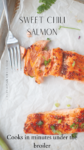 Two pieces of cooked sweet chili salmon rest on parchment paper, garnished with fresh green onions. A fork is placed nearby for easy serving. Text reads: SWEET CHILI SALMON. This flavorful dish cooks in minutes under the broiler, making sweet chili salmon a quick and delicious option for any meal.