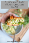 Quick and Easy Pickle Chicken Salad www.lillieeatsandtells.com