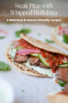 Steak and Romesco Pitas from www.lillieeatsandtells.com