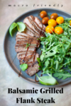 recipe for balsamic grilled flank steak by www.lillieeatsandtells.com