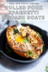 www.lillieeatsandtells.com recipe for pulled pork spaghetti squash boats with a fried egg