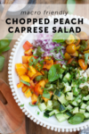 macro friendly peach chopped caprese salad recipe by www.lillieeatsandtells.com