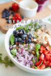 easy and macro friendly berry and goat cheese salad by www.lillieeatsandtells.com