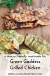 Green Goddess Grilled Chicken recipe by Lillie Eats and Tells