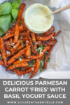 Easy and delicious roasted parmesan carrot fries www.lillieeatsandtellscom.bigscoots-staging.com