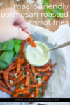 Macro-friendly parmesan roasted carrot fries www.lillieeatsandtellscom.bigscoots-staging.com
