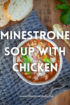 Rotisserie Chicken Minestrone Soup