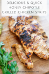 Delicious and quick honey chipotle grilled chicken strips www.lillieeatsandtellscom.bigscoots-staging.com