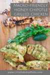 Macro-friendly honey chipotle grilled chicken www.lillieeatsandtellscom.bigscoots-staging.com