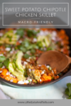 This sweet potato chipotle rotisserie chicken skillet is deliciously macro-friendly. www.lillieeatsandtells.com