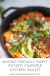 You have got to add this sweet potato chipotle rotisserie chicken skillet to your dinner line up. www.lillieeatsandtells.com