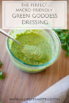 Use this macro-friendly Green Goddess dressing on anything. www.lillieeatsandtells.com