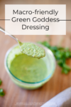 This recipe for my macro-friendly Green Goddess dressing is going to be a new family favorite. www.lillieeatsandtells.com