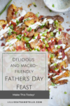 here's what I'm serving for Father's Day www.lillieeatsandtells.com