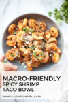 macro-friendly spicy shrimp www.lillieeatsandtells.com