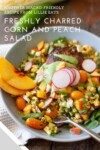 freshly charred corn and peach salad www.lillieatsandtells.com