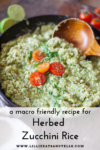 healthy zucchini rice www.lillieatsandtells.com