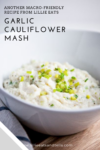 garlic cauliflower mash www.lillieeatsandtells.com