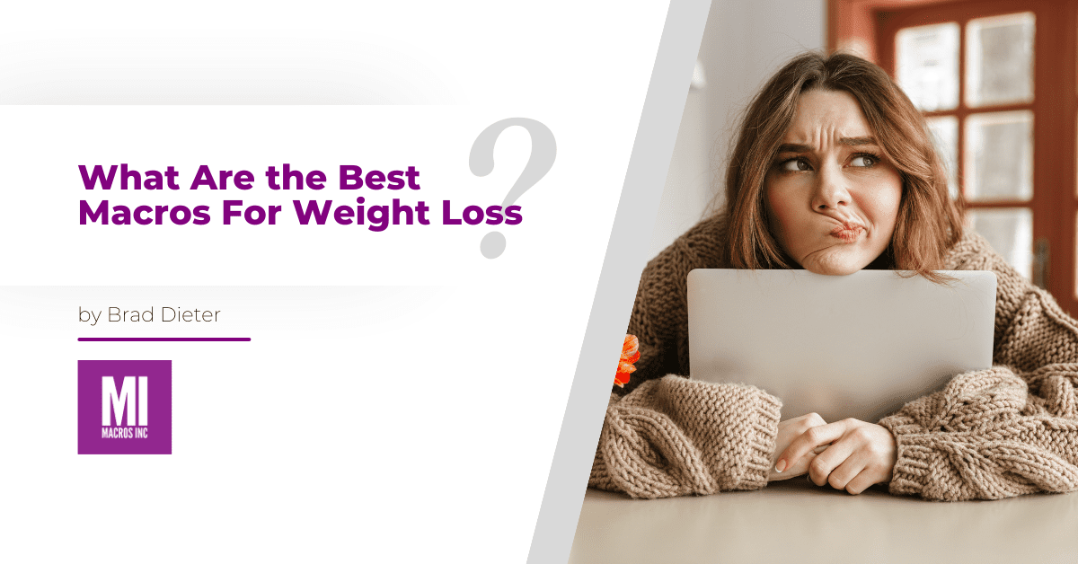 What-Are-the-Best-Macros-For-Weight-Loss-1