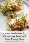 macro tacos www.lillieeatsandtells.com