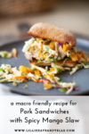 healthy pork sandwich www.lillieeatsandtells.com
