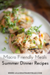 Healthy Summer Dinners www.lillieeatsandtells.com
