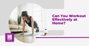 Can-you-workout-effectively-at-home