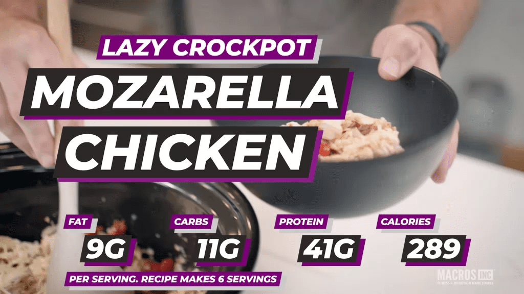 Lazy Crockpot Mozarella Chicken Recipe Makes 6 Servings. Fat: 9g, Carbs: 11g, Protein: 41g, Total calories 289 per serving.