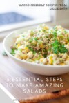 A colorful bowl of chopped salad with greens and herbs sits on a table. Text on the image reads, 5 Secrets to Amazing Macro-friendly Salads and macro-friendly recipes from Lillie Eats.