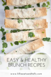Five baked rolled tortillas on a white surface, garnished with cilantro and green onion, next to a bowl of green dipping sauce. Text overlay reads, Easy & Healthy Brunch Recipes—perfect for anyone looking for 4 macro-friendly brunch ideas.