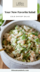 A white bowl filled with cold shrimp salad with text overlay, "Your New Favorite Salad, Cold Shrimp Salad."