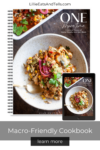 A bowl of rice and vegetables topped with cilantro and pickled onions sits on top of a cookbook featuring a similar macro-friendly one-dish meal on the cover. An iPad displays the same cookbook cover. Text reads: Macro-Friendly Cookbook, learn more.