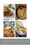 Four photos of colorful, nutritious meals in bowls and pans showcase the variety of macro-friendly one-dish meals featured in this collection. The cookbook title reads One More Time Cookbook: A Second Volume of Macro-Friendly One-Dish Meals by Lillie Eats and Tells.