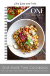 Cover of One More Time Cookbook showing a bowl of colorful, healthy food topped with herbs, onions, and corn. The book promises delicious macro-friendly one-dish meals that make nutritious eating easy. Title and author, Lillie Biesinger, are visible.