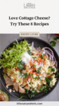 Quick and Easy Breakfast Nachos recipe with text overlay, "Love Cottage Cheese? Try These 8 Recipes."