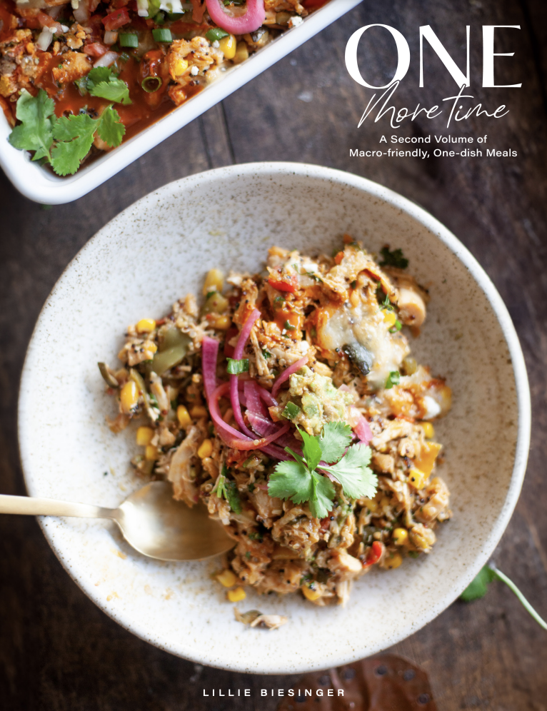 One More Time-A Second Volume of Macro-friendly One-dish Meals